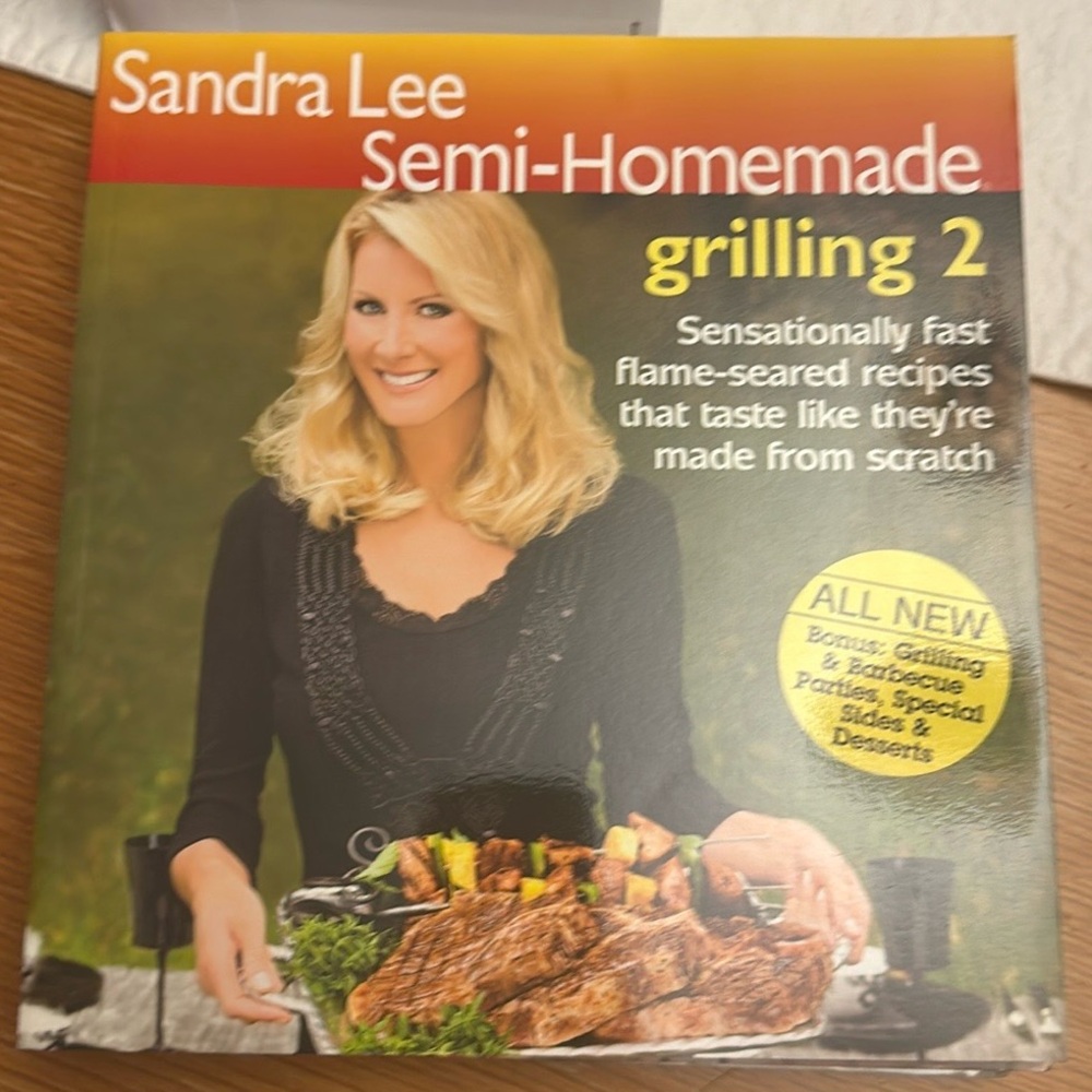 Sandra Lee Semi-Homemade Grilling 2
